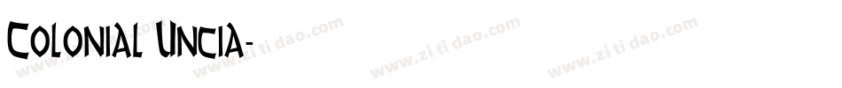 Colonial Uncia字体转换